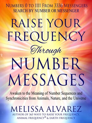 cover image of Raise Your Frequency Through Number Messages